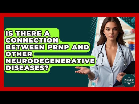 The Role of the Prnp Gene in Neurodegenerative Diseases