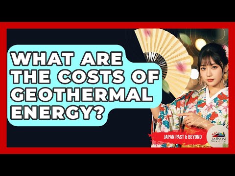 Evaluating the Costs of Geothermal Electricity Generation