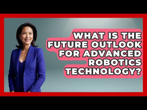 Innovations in Advanced Robotics and Their Scientific Implications