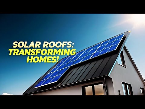 Innovative Solar Roofs Transforming Energy Efficiency