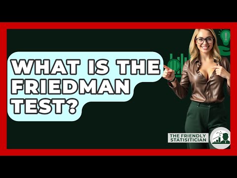 Applications and Significance of the Friedman Test in Research