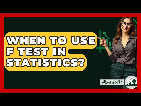 The Role of F Tests in Scientific Research and Data Analysis