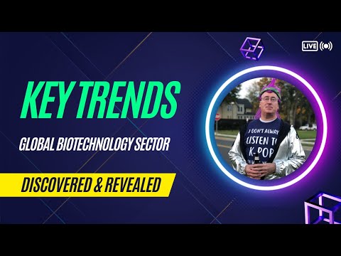 Innovations and Trends in the Biotechnology Sector Today