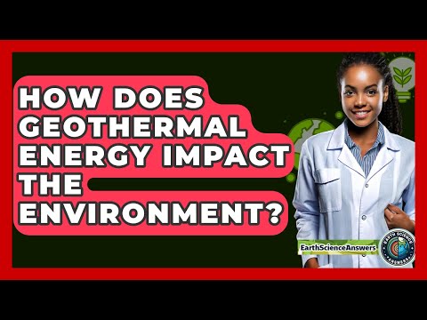 Geothermal Energy and Its Environmental Challenges
