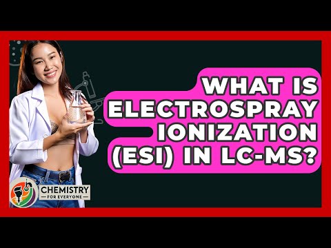 Applications of ESI Mass Spec in Modern Scientific Research