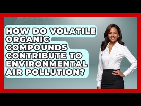 VOCs and Their Environmental Consequences on Ecosystems