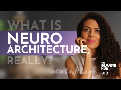 Neuroarchitecture: Designing Spaces for the Human Brain