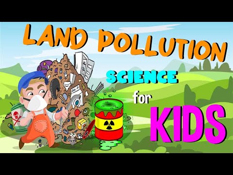 Science Behind the Major Causes of Land Pollution