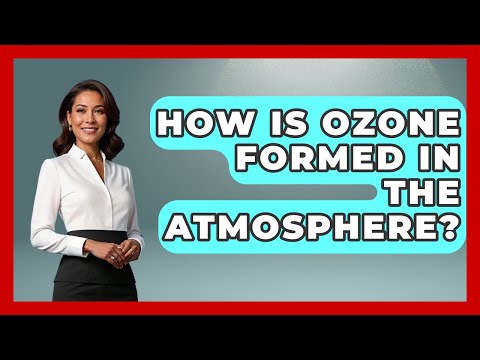Ozone Molecule Structure and Its Role in the Atmosphere