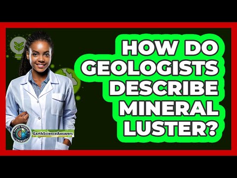 Luster Geology and Its Role in Earth Sciences